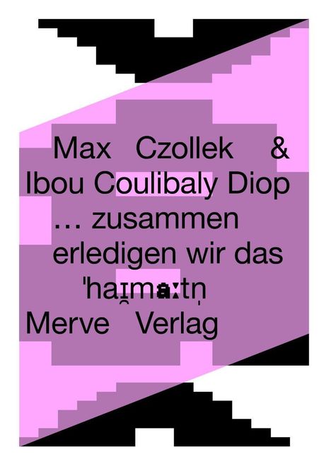 Max Czollek: ... zusammen erledigen wir das, Buch