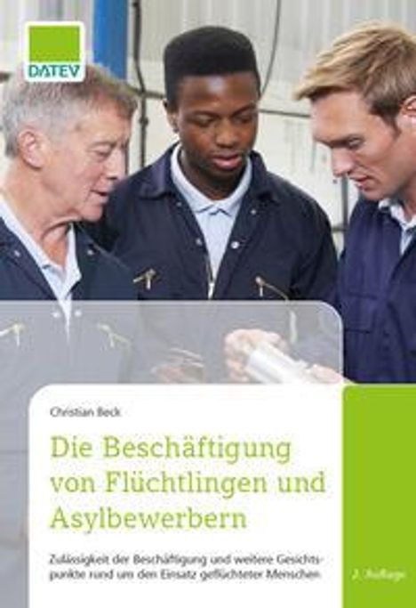 Christian Beck: Beck, C: Beschäftigung von Flüchtlingen und Asylbewerbern, Buch