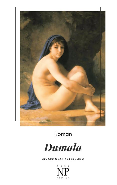 Eduard von Keyserling: Dumala, Buch