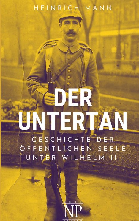 Heinrich Mann: Der Untertan, Buch