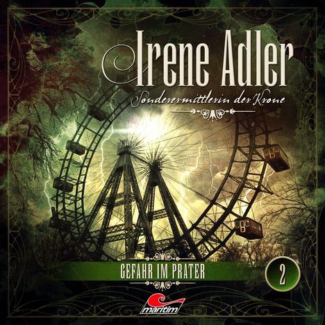 Marc Freund: Irene Adler - Sonderermittlerin der Krone (02) Gefahr im Prater, CD