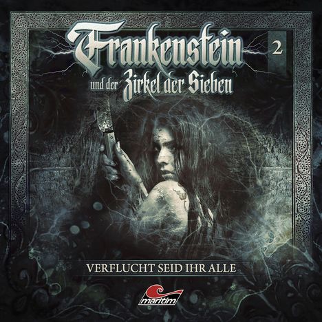 Frankenstein und der Zirkel der Sieben (02) Verflucht seid ihr Alle, CD