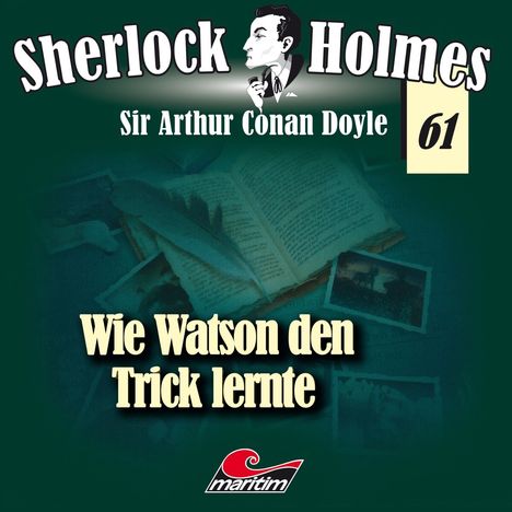 Sherlock Holmes (61) Wie Watson den Trick lernte, CD