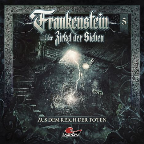 Frankenstein und der Zirkel der Sieben (05) Aus dem Reich der Toten, CD