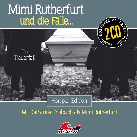 Mimi Rutherfurt und die Fälle...  (63) Ein Trauerfall, 2 CDs