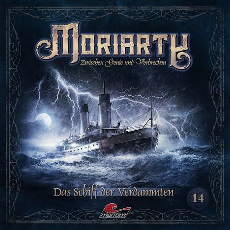Moriarty - Zwischen Genie und Verbrechen (14) Das Schiff der Verdammten, CD