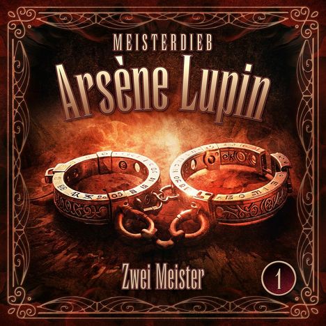 Meisterdieb Arsène Lupin (Folge 01) Zwei Meister, CD