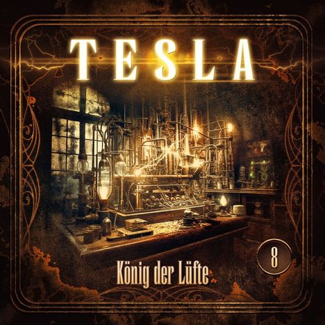 Text oben: "TESLA". Unten: "König der Lüfte". Zahl "8" in einem dekorativen Rahmen. Illustration eines Labors.