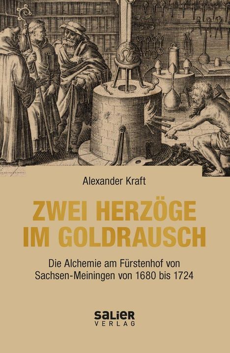 Alexander Kraft: Zwei Herzöge im Goldrausch, Buch