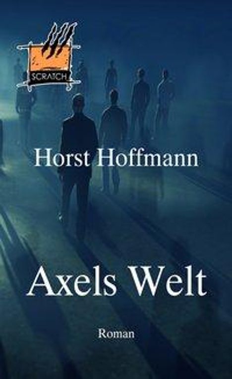 Horst Hoffmann: Axels Welt, Buch