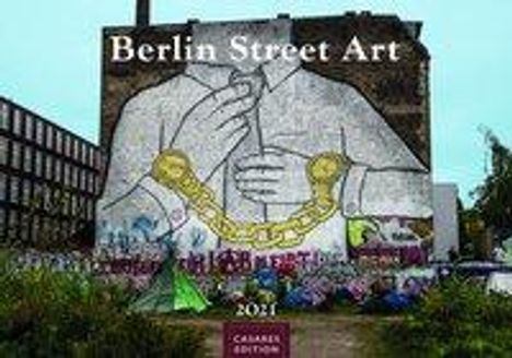 Schawe, H: Berlin Street Art 2021, Kalender