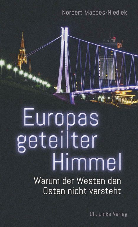 Norbert Mappes-Niediek: Europas geteilter Himmel, Buch