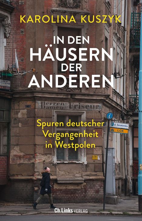 Karolina Kuszyk: In den Häusern der anderen, Buch