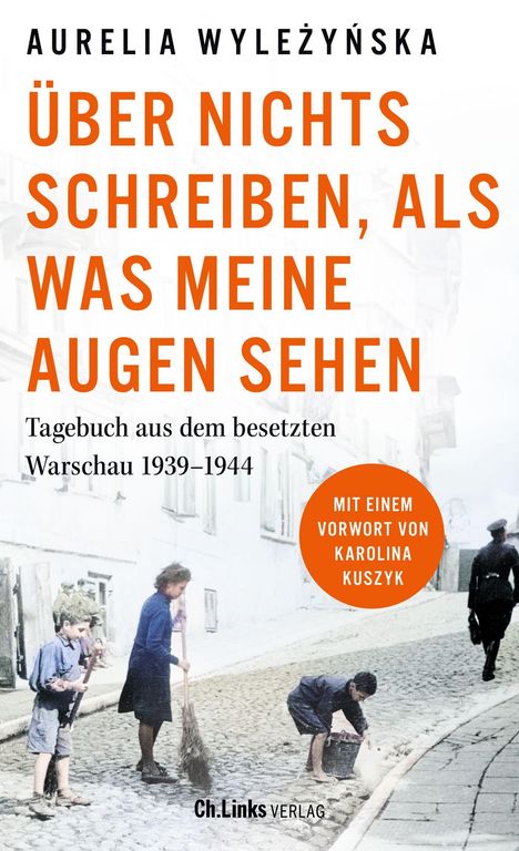 Aurelia Wylezynska: Über nichts schreiben, als was meine Augen sehen, Buch