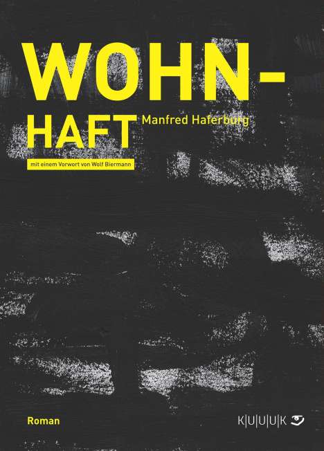 Manfred Haferburg: Wohn-Haft, Buch