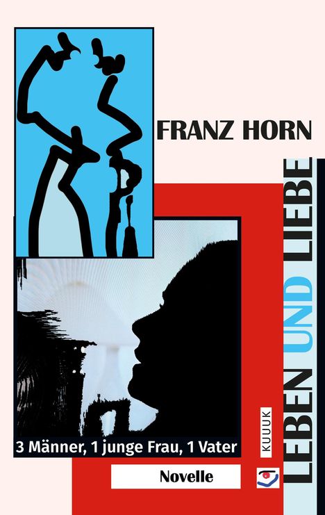 Franz Horn: Leben und Liebe, Buch