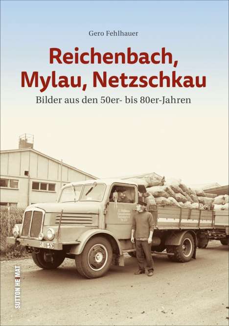 Gero Fehlhauer: Fehlhauer, G: Reichenbach, Mylau, Netzschkau, Buch