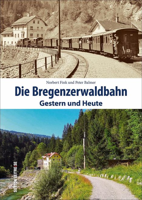 Norbert Fink: Die Bregenzerwaldbahn, Buch