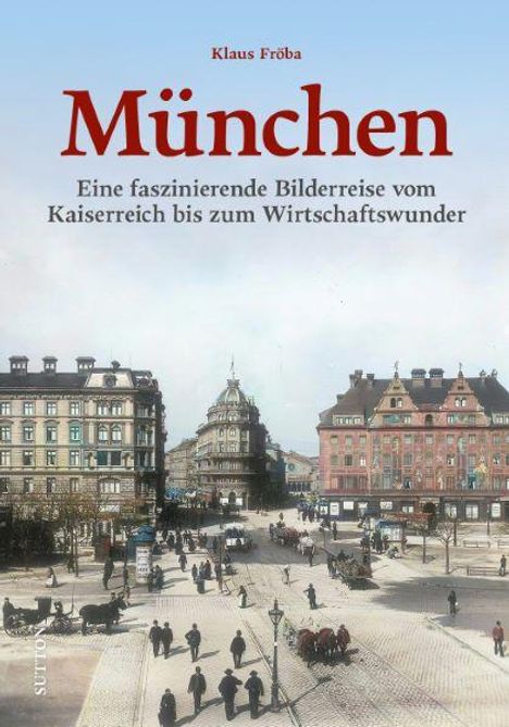 Klaus Fröba: München, Buch