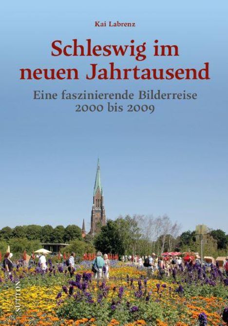 Kai Labrenz: Schleswig im neuen Jahrtausend, Buch