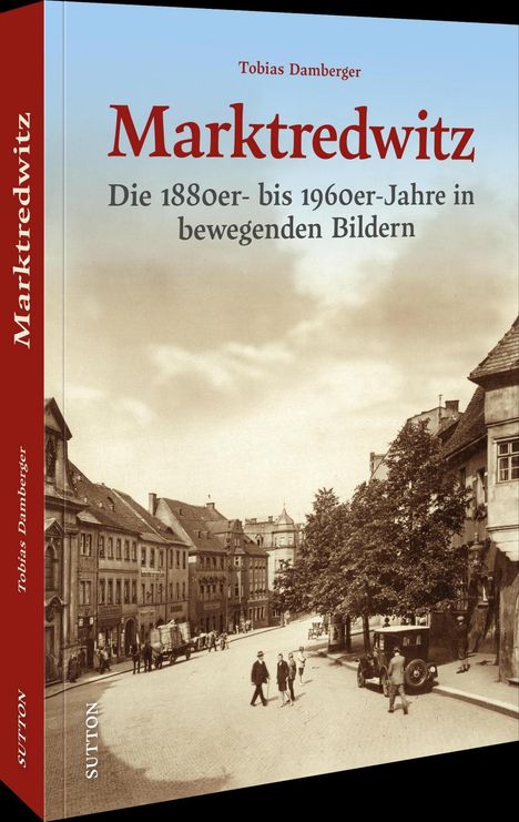 Tobias Damberger: Marktredwitz, Buch