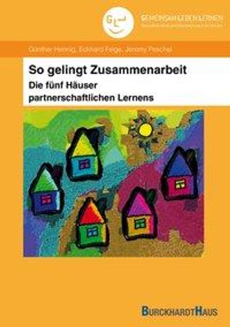 G. Hennig: So gelingt Zusammenarbeit - Die fünf Häuser partnerschaftlichen Lernens, Buch