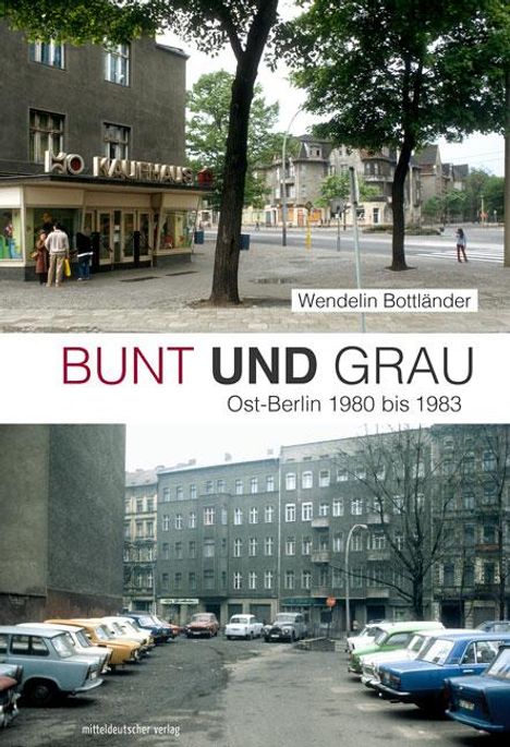 Bernd Lindner: Lindner, B: Bunt und Grau, Buch