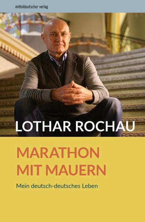 Lothar Rochau: Marathon mit Mauern, Buch