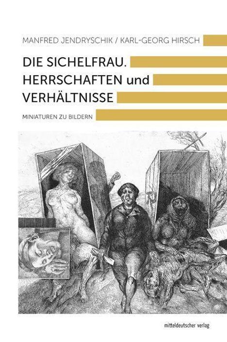 Manfred Jendryschik: Jendryschik, M: Sichelfrau, Buch