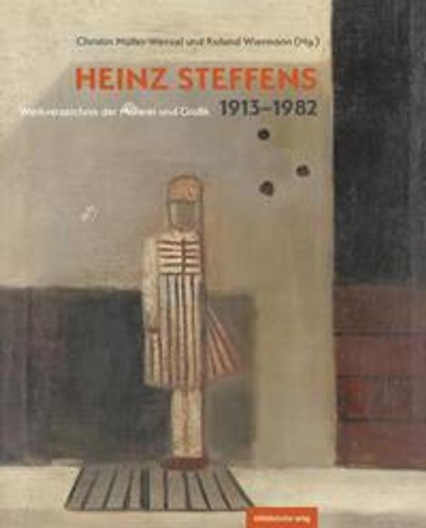 Heinz Steffens. 1913-1982, Buch