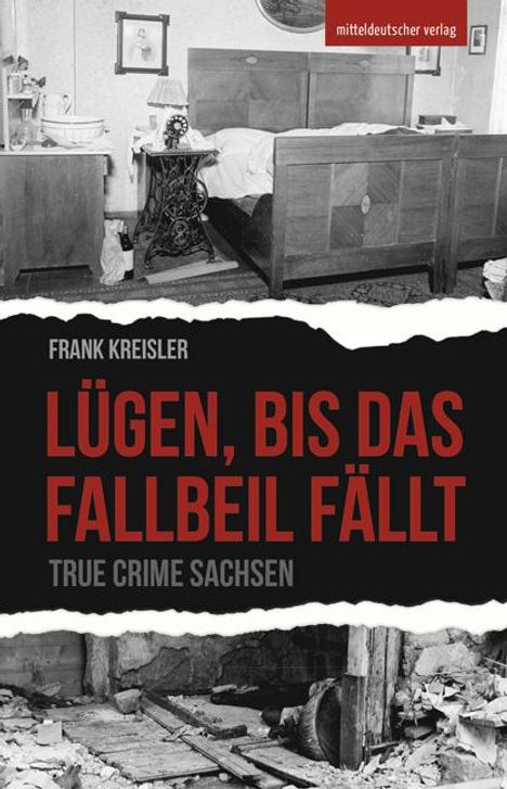 Frank Kreisler: Lügen, bis das Fallbeil fällt, Buch