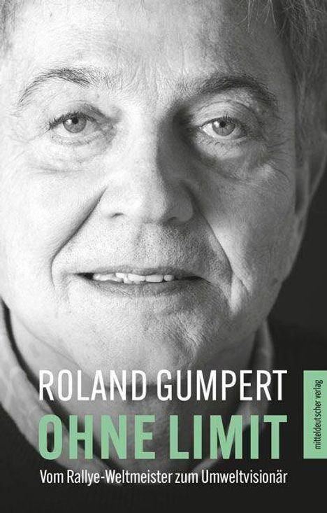 Roland Gumpert: Ohne Limit, Buch