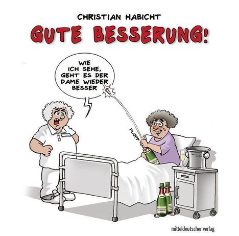 Christian Habicht: Gute Besserung!, Buch