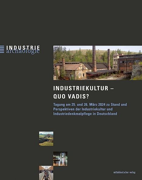 Industriekultur - Quo Vadis?, Buch