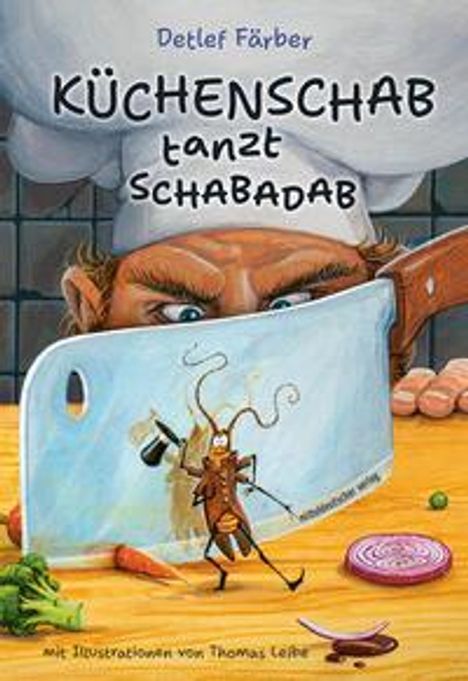 Detlef Färber: Küchenschab tanzt Schabadab, Buch