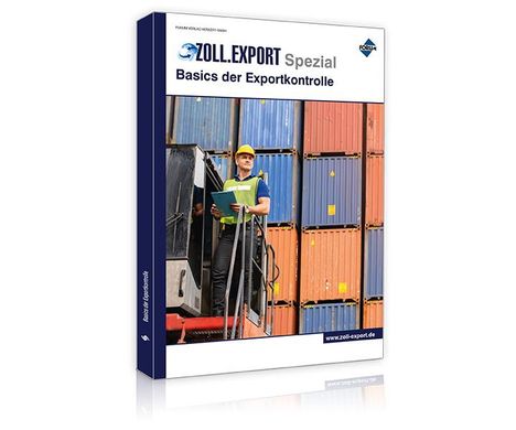 Fabian A. Jahn: Jahn, F: Zoll.Export-Spezial: Basics der Exportkontrolle, Buch