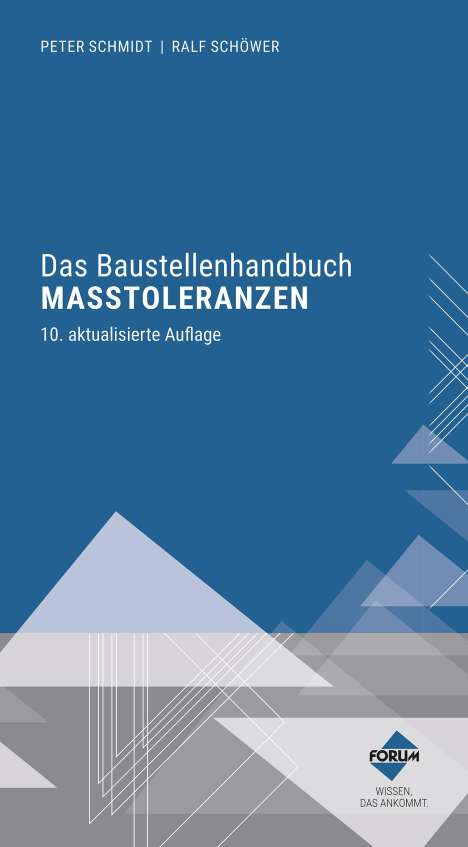 Peter Schmidt: Das Baustellenhandbuch der Maßtoleranzen, 2 Bücher