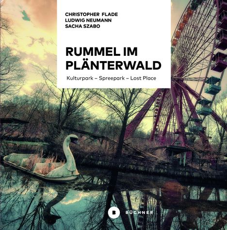Christopher Flade: Rummel im Plänterwald, Buch