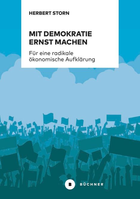 Herbert Storn: Mit Demokratie ernst machen, Buch