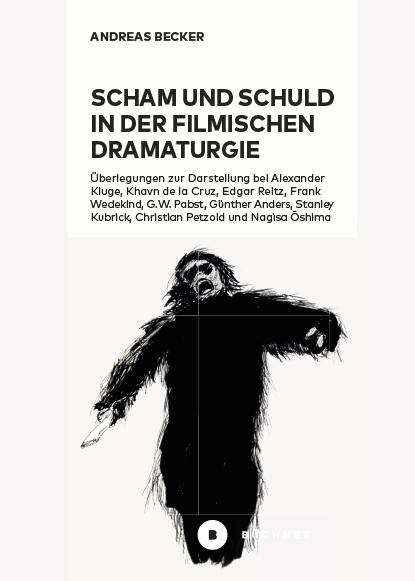 Andreas Becker: Scham und Schuld in der filmischen Dramaturgie, Buch