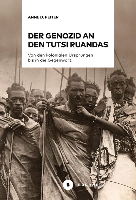 Anne D. Peiter: Der Genozid an den Tutsi Ruandas, Buch