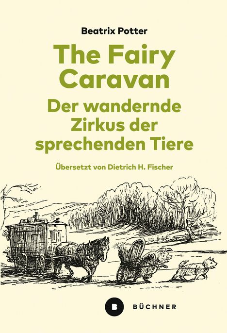 Beatrix Potter: The Fairy Caravan - Der wandernde Zirkus der sprechenden Tiere, Buch