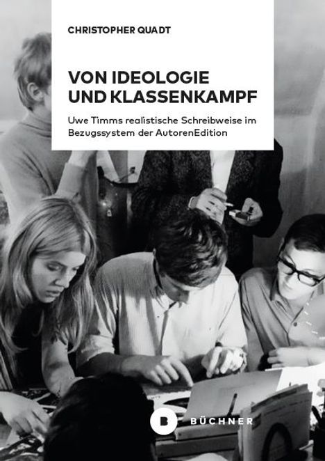 Christopher Quadt: Von Ideologie und Klassenkampf, Buch