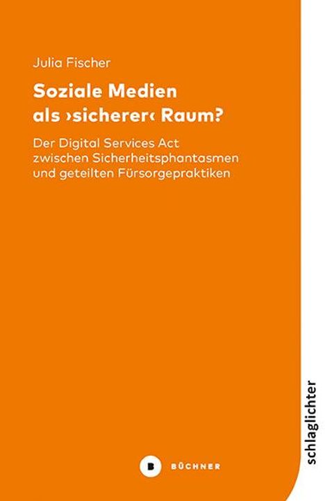 Julia Fischer: Soziale Medien als ¿sicherer¿ Raum?, Buch