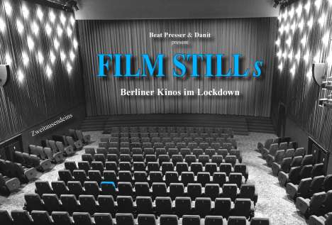 Beat Presser: Film Stills - Berliner Kinos im Lockdown, Buch