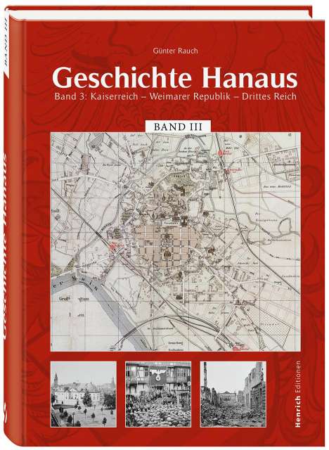 Günter Rauch: Geschichte Hanaus, Band 3, Buch