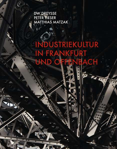 Dw Dreysse: Industriekultur in Frankfurt und Offenbach, Buch