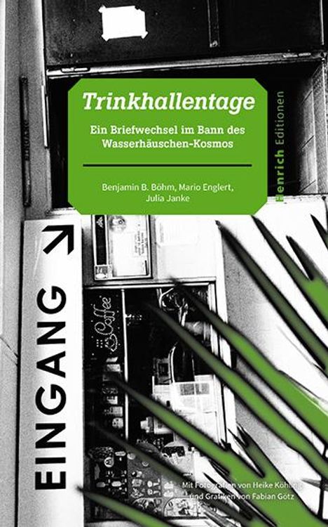 Benjamin B. Böhm: Trinkhallentage, Buch