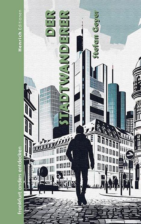 Stefan Geyer: Der Stadtwanderer, Buch