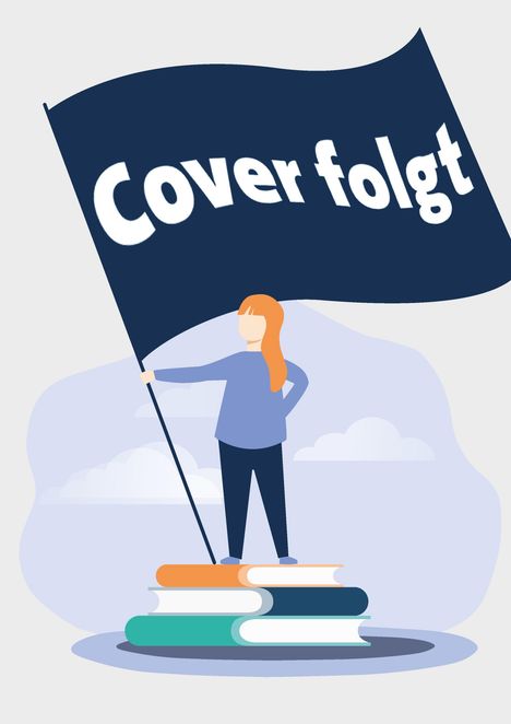 "Cover folgt" ist auf einer blauen Fahne. Eine Person steht auf Büchern.